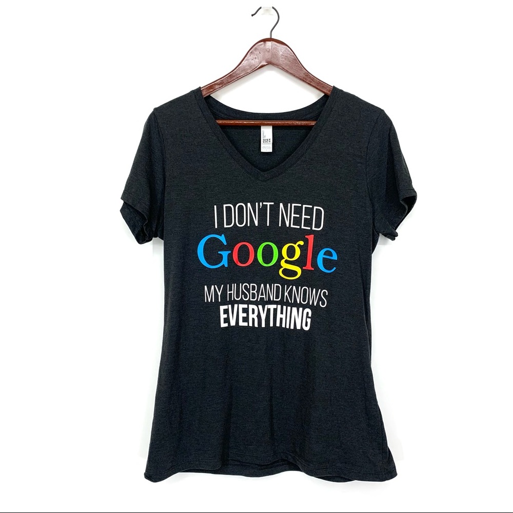 Google My Husband Knows Everything Funny Short Sleeve Tee Black Multi Size Large